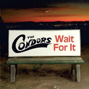 Condors - Wait for It  CD